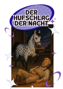 Der Hufschlag der Nacht - lustige Kurzgeschichten
